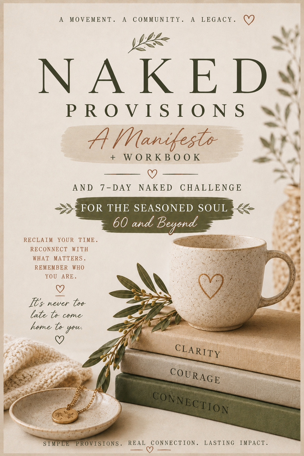 Naked Provisions: Manifesto for the Seasoned Soul+ Workbook and 7-Day Naked Challenge